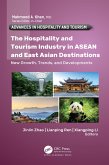 The Hospitality and Tourism Industry in ASEAN and East Asian Destinations (eBook, PDF) The Hospitality and Tourism Industry in ASEAN and East Asian Destinations (eBook, PDF)