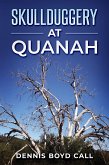 Skullduggery at Quanah (eBook, ePUB)