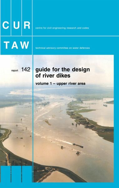 Guide for the Design of River Dikes (eBook, ePUB) Guide for the Design of River Dikes (eBook, ePUB)