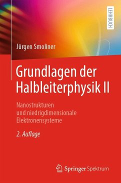 Grundlagen der Halbleiterphysik II (eBook, PDF) - Smoliner, Jürgen