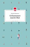 Grönemeyer macht Mut. Life is a story - story.one (eBook, ePUB)