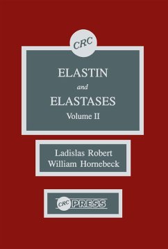 Elastin and Elastases, Volume II (eBook, ePUB) - Robert, Ladislas; Hornebeck, William
