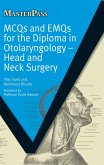 MCQs and EMQs for the Diploma in Otolaryngology (eBook, PDF)