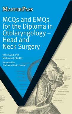 Cover MCQs and EMQs for the Diploma in Otolaryngology (eBook, PDF)