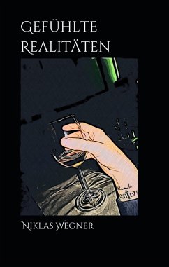 Gefühlte Realitäten (eBook, ePUB) - Wegner, Niklas