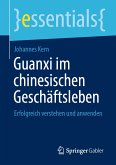 Guanxi im chinesischen Geschäftsleben (eBook, PDF)