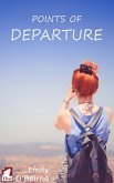 Points of Departure (eBook, ePUB)