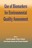 Use of Biomarkers for Environmental Quality Assessment (eBook, ePUB)