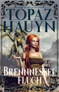 Brennesselfluch 1 (eBook, ePUB) - Hauyn, Topaz