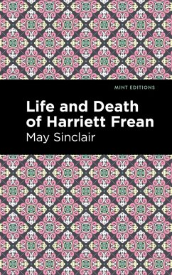 Life and Death of Harriett Frean (eBook, ePUB) - Sinclair, May