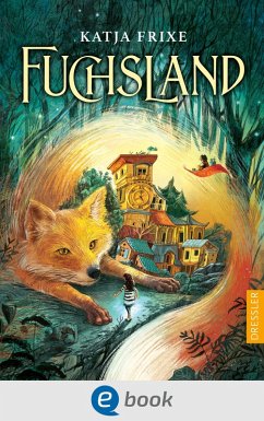 Fuchsland (eBook, ePUB) - Frixe, Katja