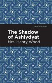 The Shadow of Ashlydyat (eBook, ePUB)