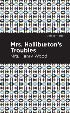 Mrs. Halliburton's Troubles (eBook, ePUB) - Wood, Henry