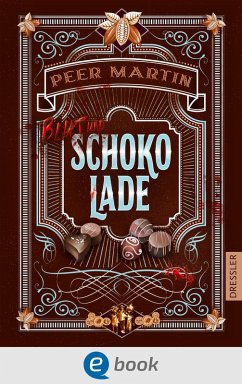 Blut und Schokolade (eBook, ePUB) - Martin, Peer