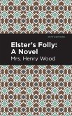 Elster's Folly (eBook, ePUB)