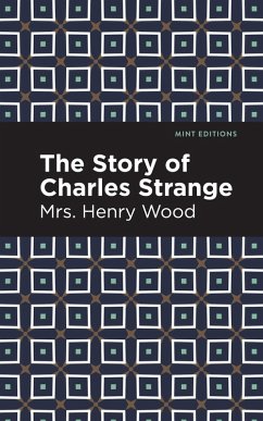 Cover The Story of Charles Strange (eBook, ePUB)