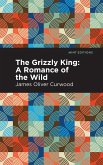 The Grizzly King (eBook, ePUB)