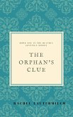 The Orphan's Clue (The Beatrix Jennings Series, #1) (eBook, ePUB) The Orphan's Clue (The Beatrix Jennings Series, #1) (eBook, ePUB)