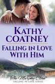 Falling in Love With Him (The Murphy Clan-Falling in Love Series, #4) (eBook, ePUB)