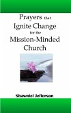 Prayers that Ignite Change for the Mission-Minded Church (eBook, ePUB)