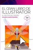 El gran libro de Illustrator (eBook, ePUB)