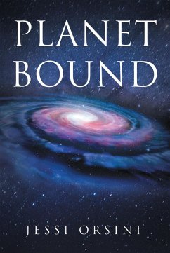 Planet Bound (eBook, ePUB) - Orsini, Jessi