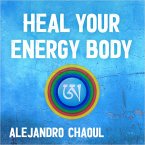 Heal Your Energy Body (MP3-Download)