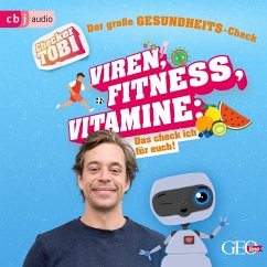 Der große Gesundheits-Check: Viren, Fitness, Vitamine / Checker Tobi Bd.3 (MP3-Download) - Eisenbeiß, Gregor