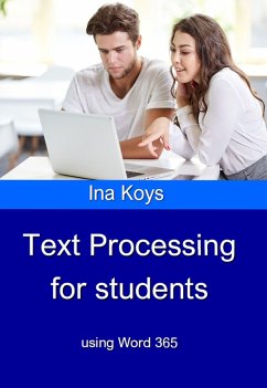 Text Processing for Students (eBook, ePUB) - Koys, Ina