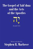 The Gospel of Yah'shua and the Acts of the Apostles (eBook, ePUB)