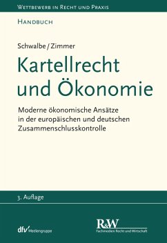 Kartellrecht und Ökonomie (eBook, ePUB) - Schwalbe, Ulrich; Zimmer, Daniel