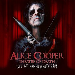 Theatre Of Death-Live At Hammersmith 2009 - Cooper,Alice