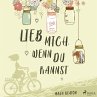 Lieb mich, wenn du kannst (MP3-Download) - Bild 1