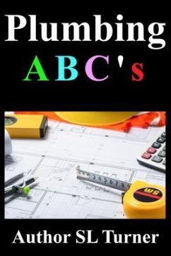Plumbing ABC's (eBook, ePUB) - Turner, Sherman
