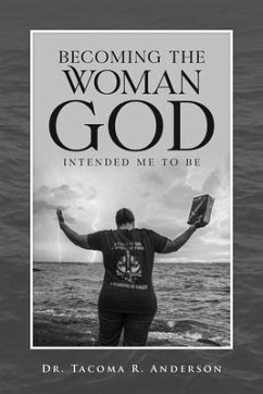 Cover Becoming the Woman God Intended Me to Be (eBook, ePUB)