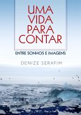 Uma vida para contar (eBook, ePUB)