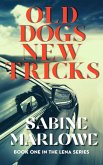 Old Dogs New Tricks (The Lena Series, #1) (eBook, ePUB)