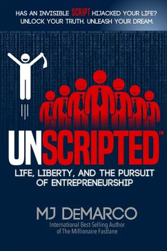 UNSCRIPTED: Life, Liberty, and the Pursuit of Entrepreneurship (eBook, ePUB) - DeMarco, Mj