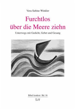 Furchtlos über die Meere ziehn - Winkler, Vera-Sabine