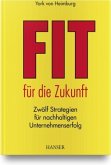 Fit für die Zukunft!