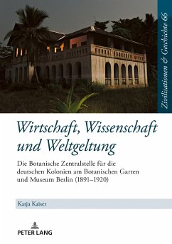 Wirtschaft, Wissenschaft und Weltgeltung. - Kaiser, Katja