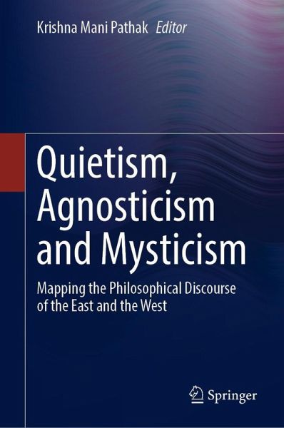 Quietism, Agnosticism and Mysticism Quietism, Agnosticism and Mysticism