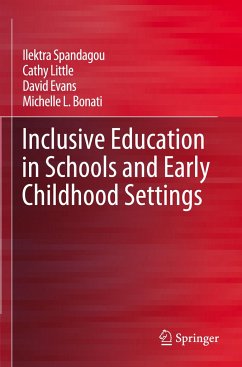 Inclusive Education in Schools and Early Childhood Settings - Spandagou, Ilektra;Little, Cathy;Evans, David