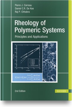 Rheology of Polymeric Systems - Carreau, Pierre J.;De Kee, Daniel C.R.;Chhabra, Raj P.