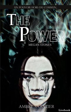 The Power: Megan Stones - Sabatier, Ambre