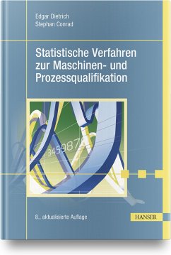 Statistische Verfahren zur Maschinen- und Prozessqualifikation - Dietrich, Edgar;Conrad, Stephan