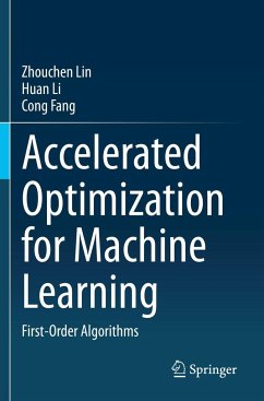 Accelerated Optimization for Machine Learning - Lin, Zhouchen;Li, Huan;Fang, Cong