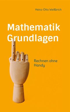 Mathematik Grundlagen - Weißbrich, Heinz-Otto