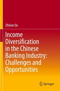 Income Diversification in the Chinese Banking Industry: Challenges and Opportunities - Qu, Zhixian