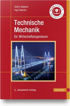 Technische Mechanik für Wirtschaftsingenieure - Gabbert, Ulrich;Raecke, Ingo